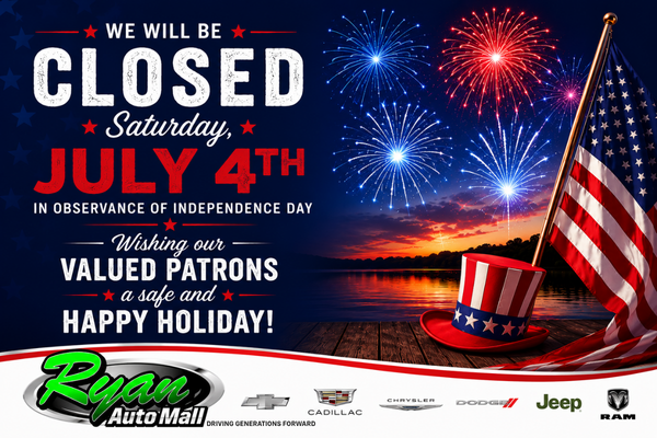 Ryan Auto Mall's July 4th hours